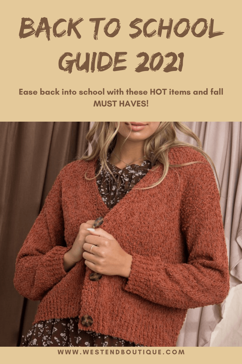 Back To School Fall 2021 Guide - West End Boutique