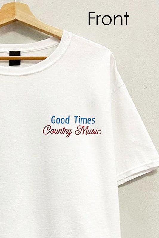 Good Times Country Music Tee S-XL - West End Boutique