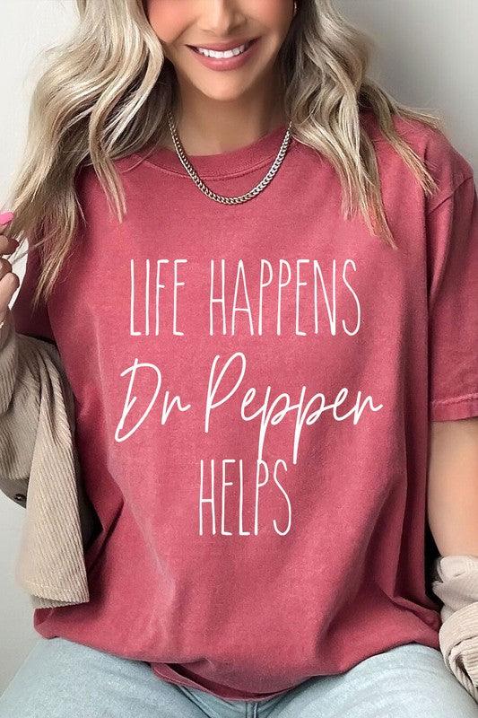 Life Happens Dr. Pepper Helps Comfort Colors Tee S-XL - West End Boutique