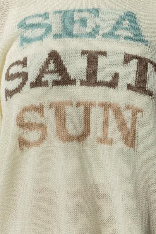 SEA SALT SUN SWEATER - West End Boutique